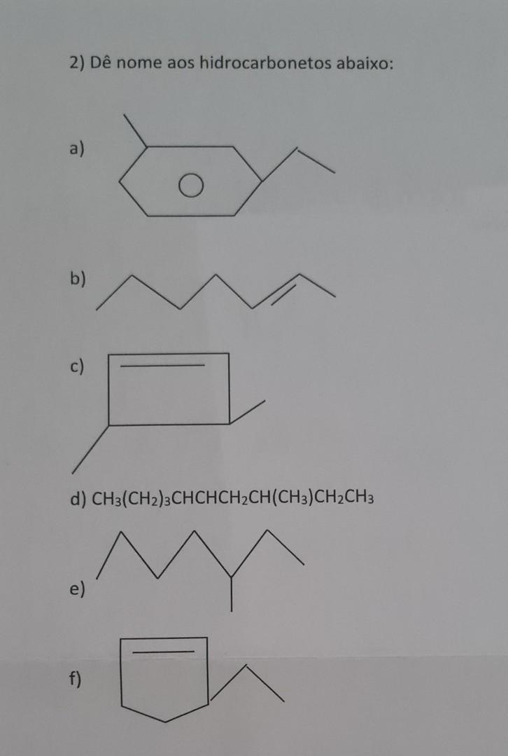 2) Dê nome aos hidrocarbonetos abaixo: ​