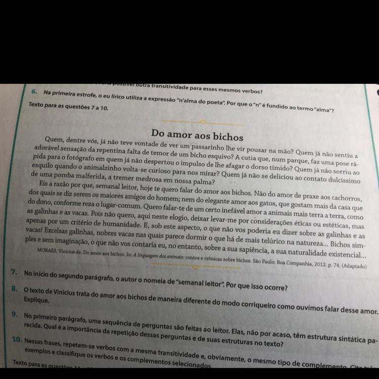 Nessas frases, repetem-se verbos com a mesma transitividade e, obviamente, o mesmo tipo de complemento. Cite três exemplos e classifique os verbos e os