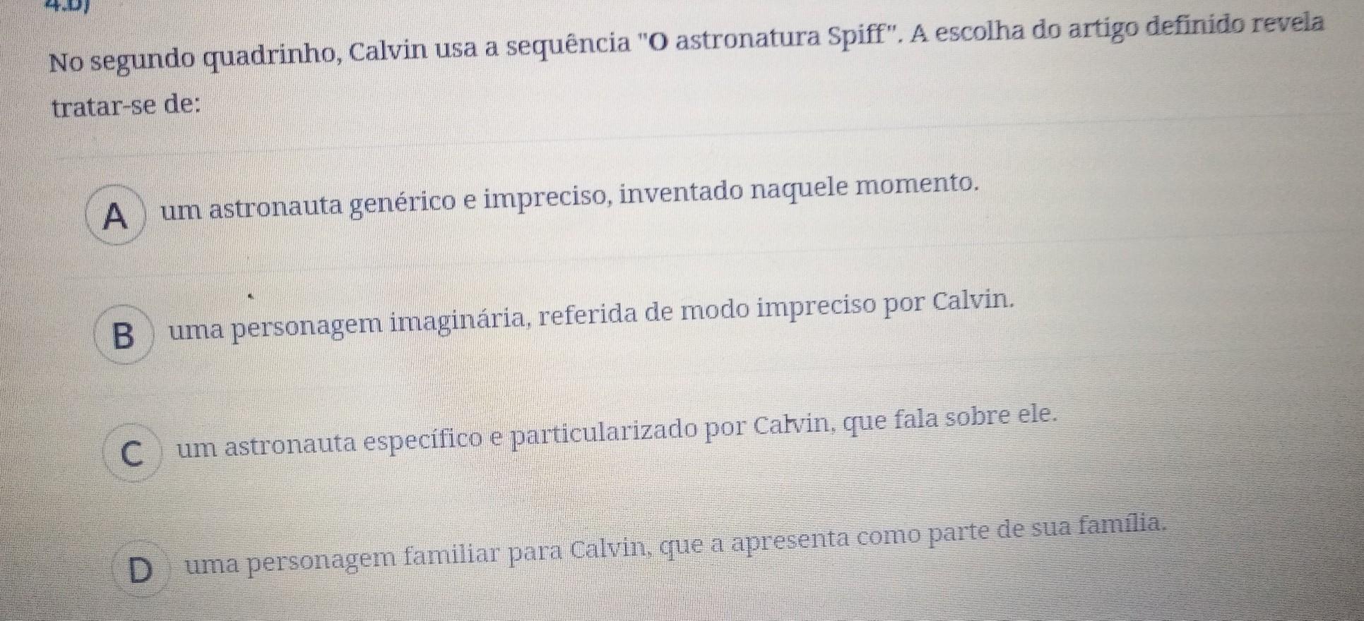 No segundo quadrinho, Calvin usa a sequência 