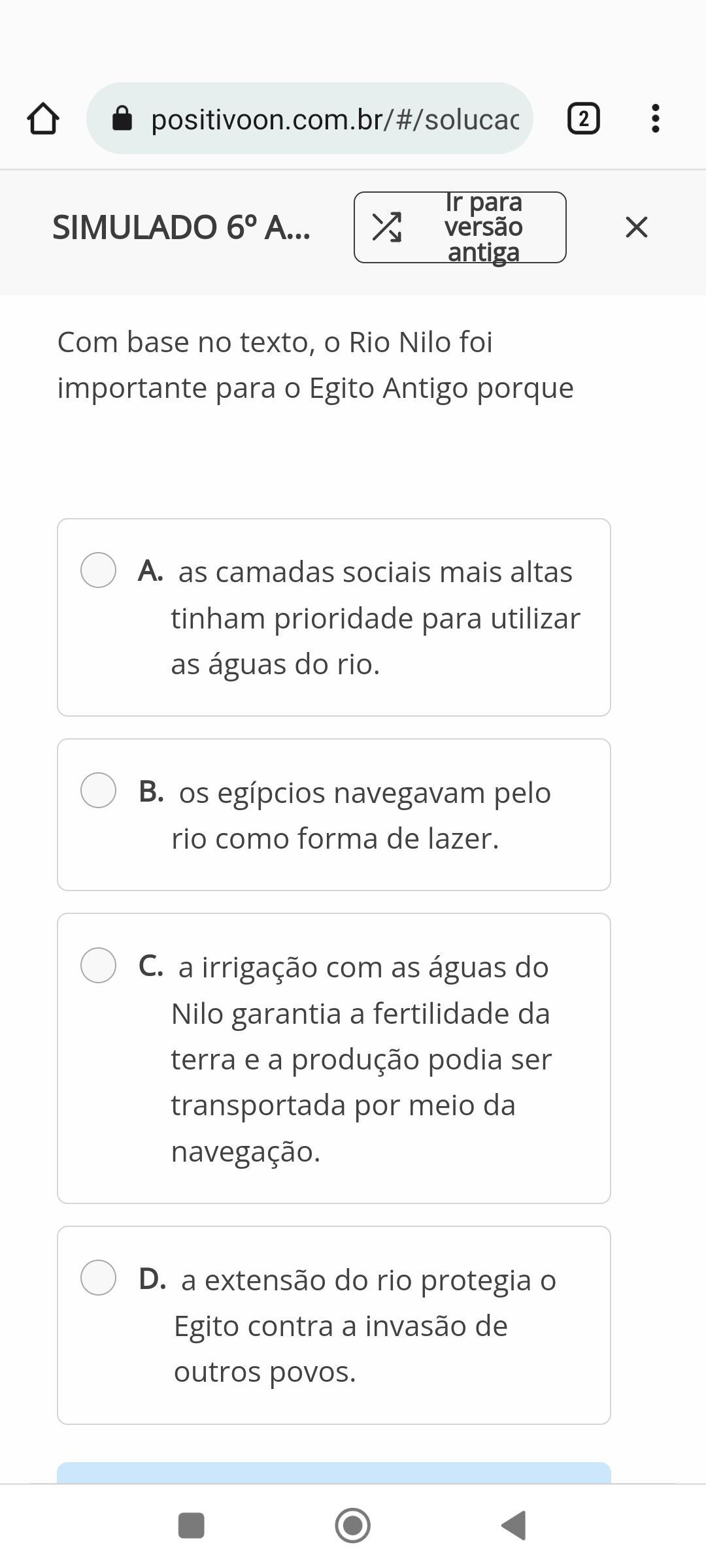 Com base no texto, o Rio Nilo foi importante para o Egito Antigo porqueA. as camadas sociais mais altas tinham prioridade para utilizar as