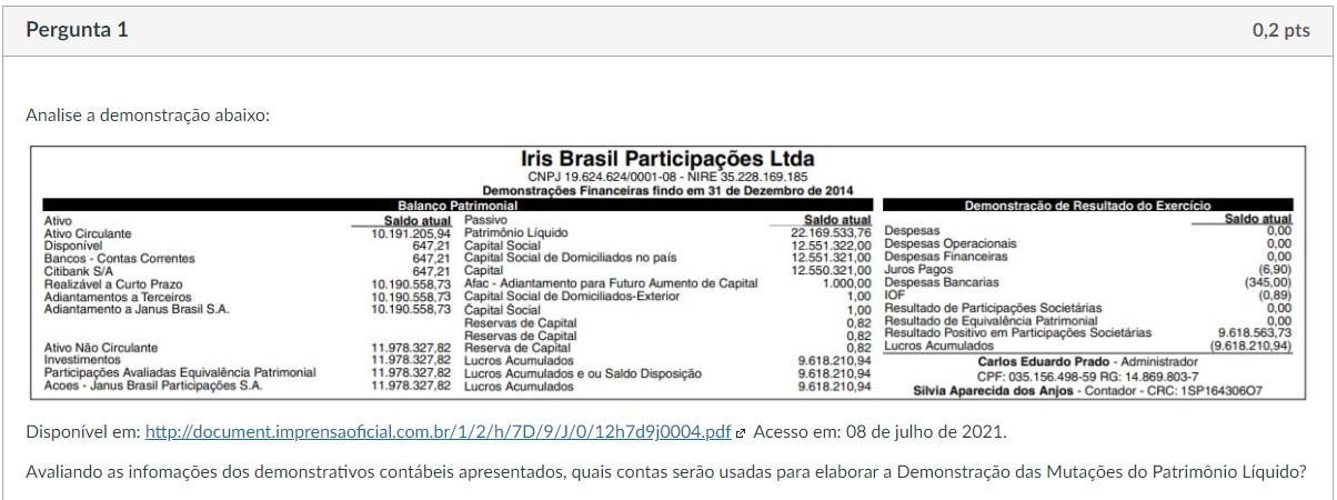 Contabilidade:Analise a demonstração abaixo: