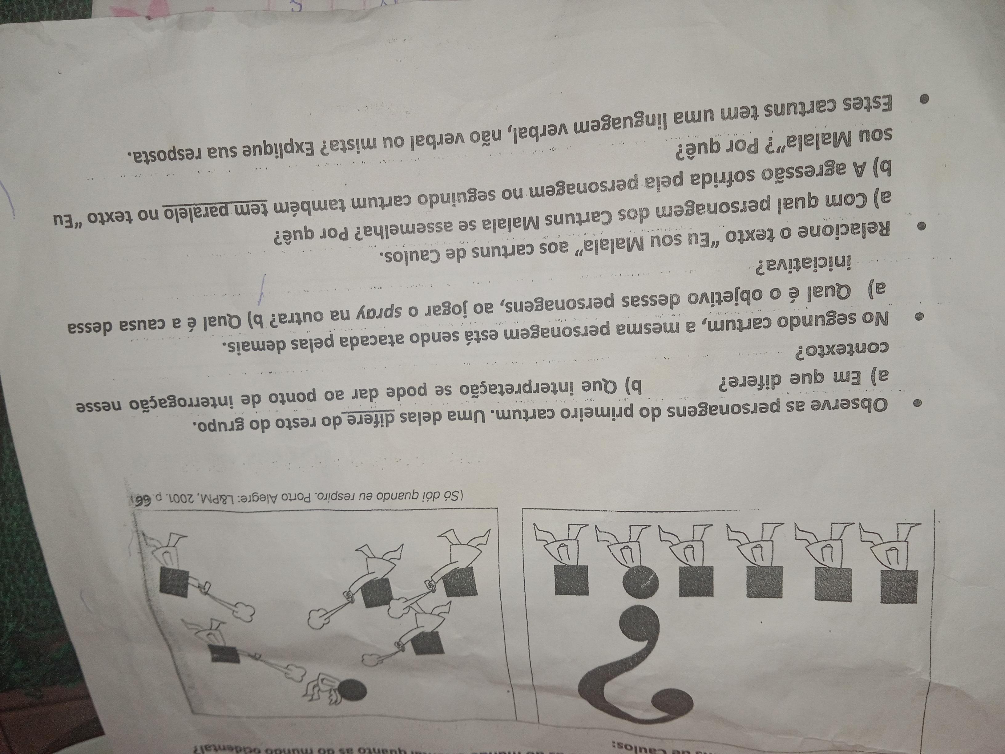 Me ajude a resolver a última questao por favorEstes Cartuns tem uma linguagem verbal, não verbal ou mista explique sua resposta