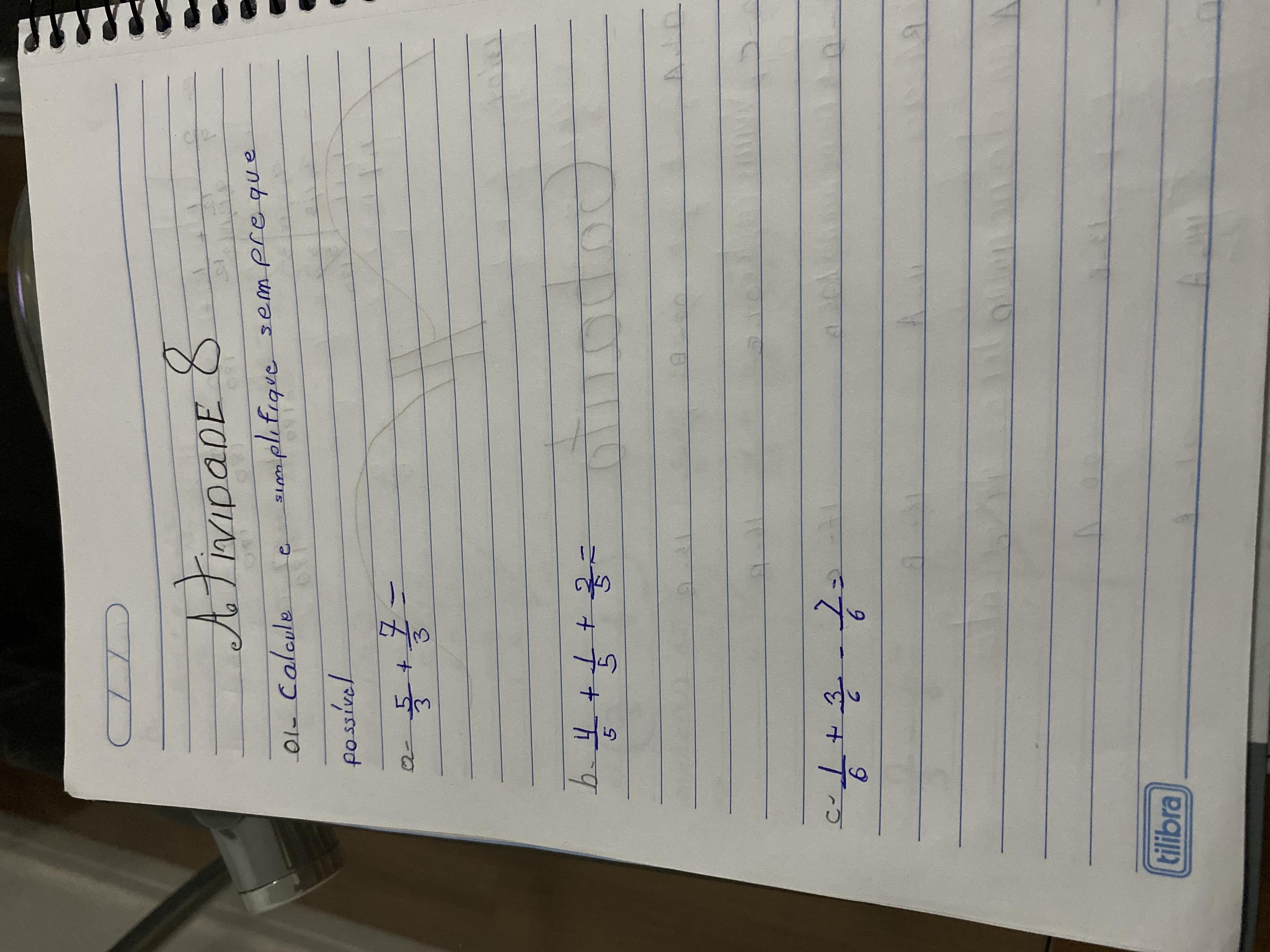Calcule e simplifique sempre que possível URGENTE