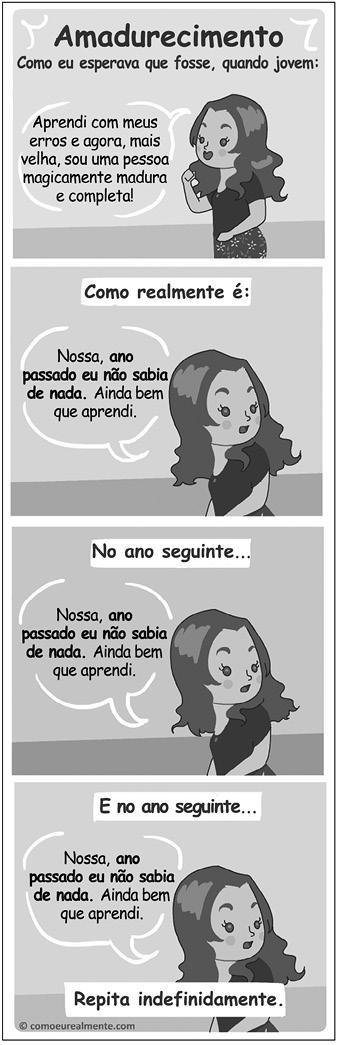 O último quadrinho desse texto, na palavra “indefinidamen