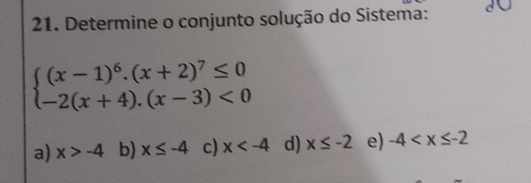 Determine o conjunto solução do Sistema: 