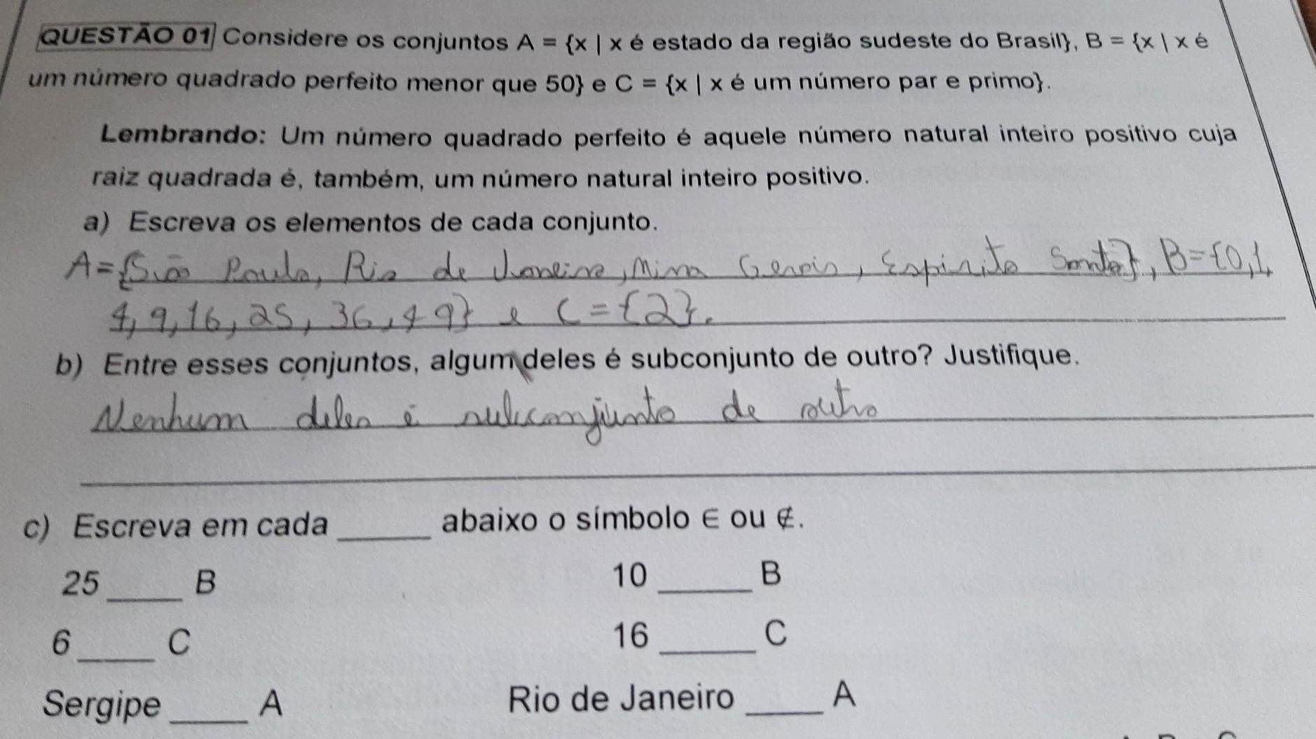 escreva em cada __ abaixo o símbolo ∈ ou ∉​
