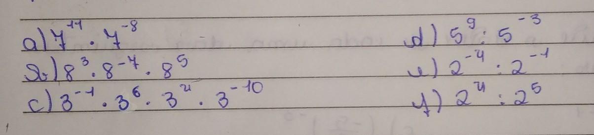 Escreva cada uma das seguintes expressões na forma de uma só potência: a) 7¹¹. 7-⁸ b) 8³. 8-⁷. 8⁵ c) 3-¹. 3⁶. 3??