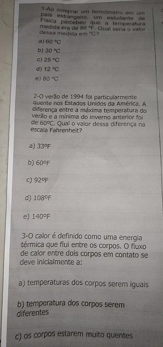 Alguém pode me ajudar com essas tarefas de Física, fazendo
