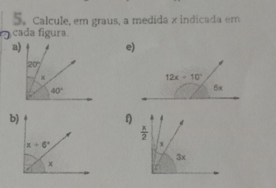 calcule,em graus,a medida x indicada em cada figura 